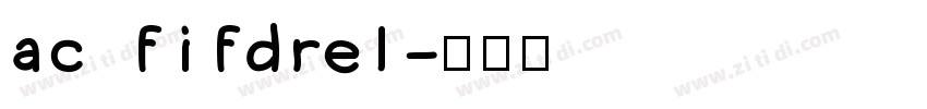 ac fifdrel字体转换